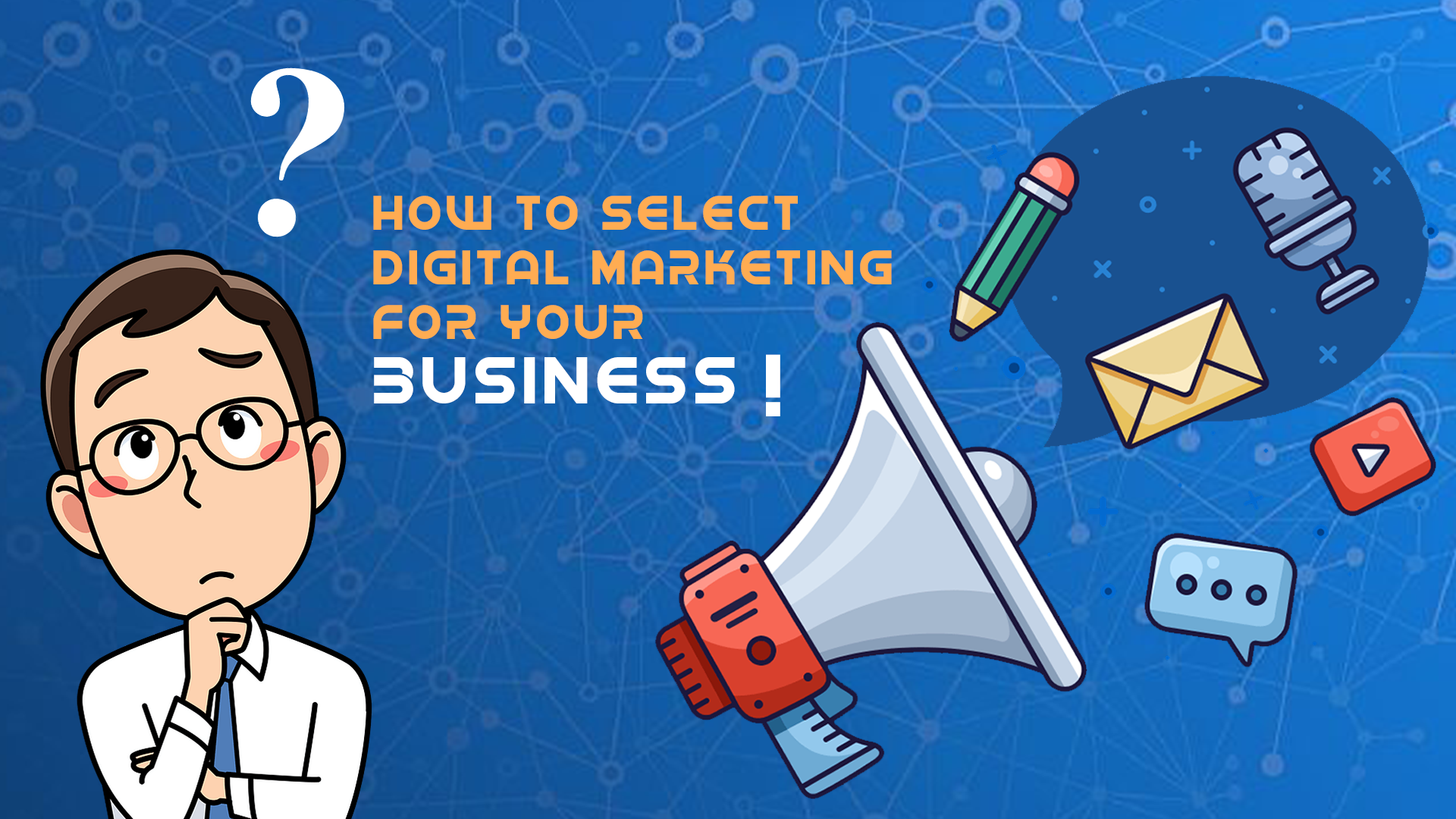 Which Digital Marketing Services is Best for your Business